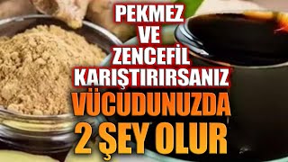 Pekmez ve Zencefil Karıştırırsanız Vücudunuzda 2 Şey olur