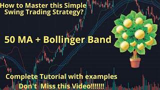 50 SIMPLE MOVING AVERAGE + BOLLINGER BANDS STRATEGY | FULL STRATEGY | MASTERY