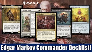 2025 Edgar Markov Commander Deck Tech! Magic the Gathering Full Decklist!