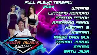 Full Album Terbaruu 2024 Yoga Music klaten_New Aransement Terbaru 2024