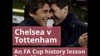 Chelsea v Tottenham: An FA Cup history lesson from 11versus11