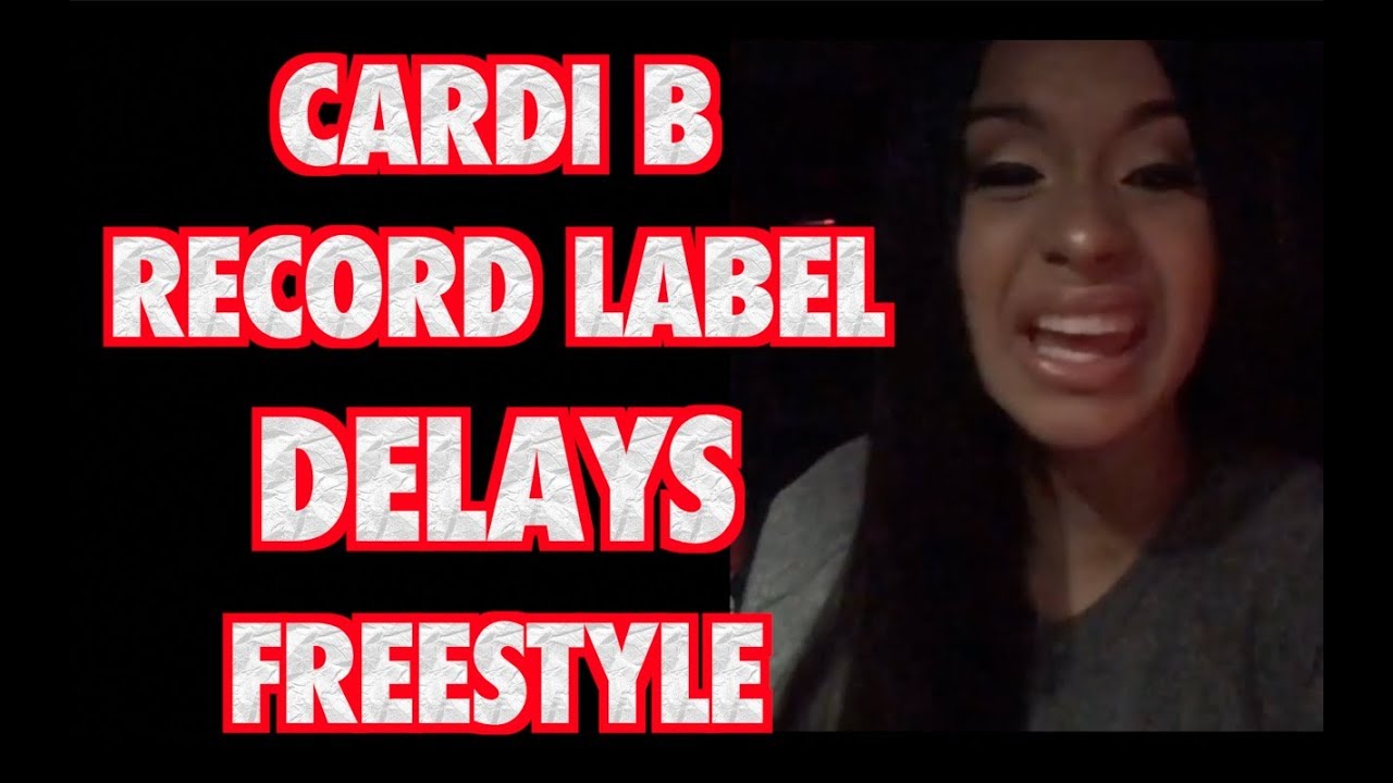 CARDI B RECORD LABEL SAYS NO TO HER FREESTYLE - YouTube