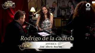 Antigua - Rodrigo de la Cadena - Noche, Boleros y Son