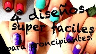 Principiantes: 4 Diseños de Uñas Super Fáciles !!