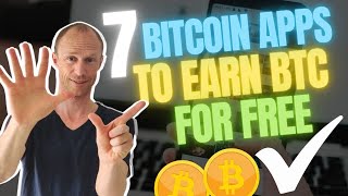 7 Bitcoin Apps to Earn BTC for Free (Start Earning BTC Today)