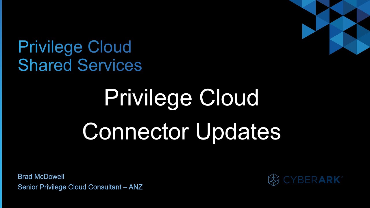 12 Cyberark Privilege Cloud Connector Updates 14 1 Cybrad