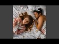 Save Me