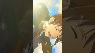 kina chir amv♥️♥️🥰#anime #amv #anime edit #viral #kina chir #i want to eat your pancrease#shots