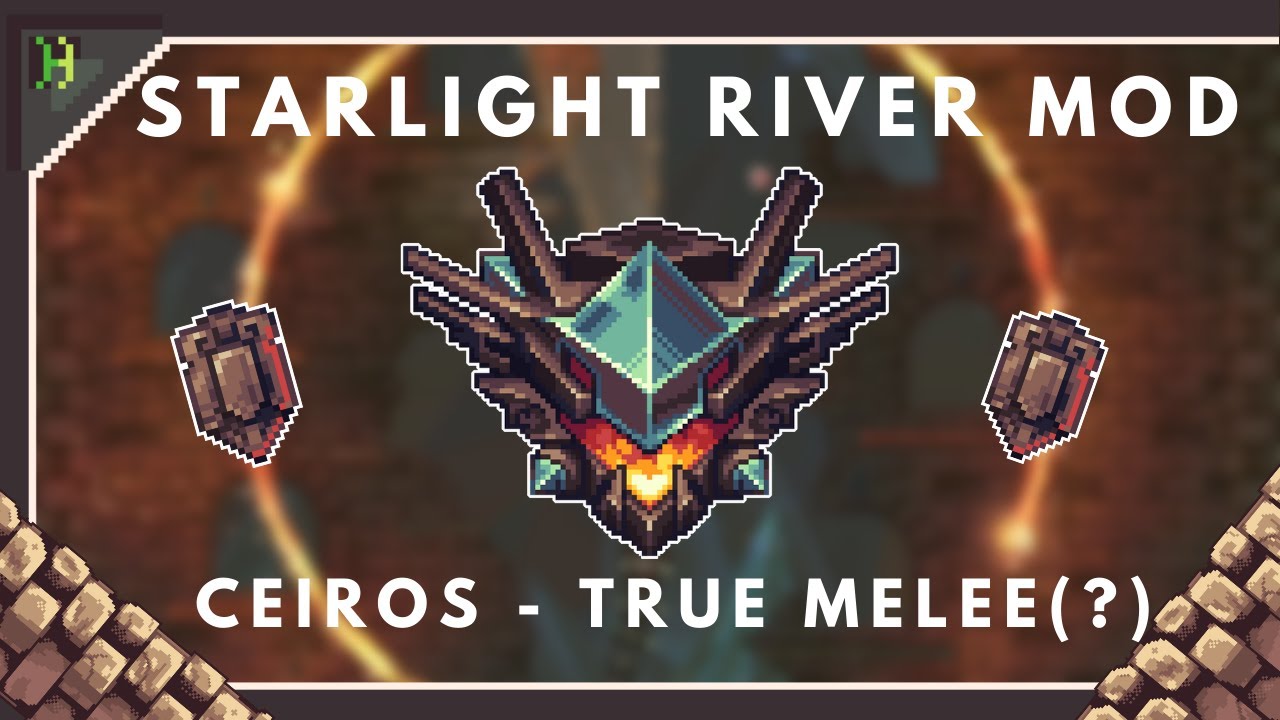 STARLIGHT RIVER ( Terraria Mod ) - Ceiros, Shattered Sentinel - True ...