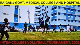 Intra - College Volleyball Tournament | Raiganj Government Medical College And Hospital | #game