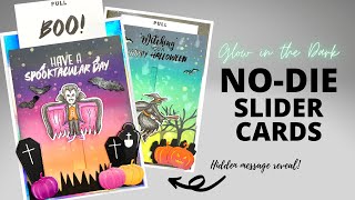 AWESOME Glow in the Dark 😱  | NO die SLIDER CARDS!!!