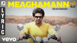 Meaghamann - Meaghamann Lyric | Arya, Hansika | SS Thaman