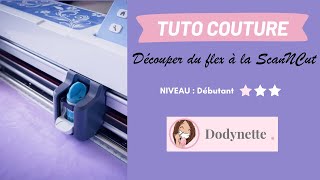 Découper du flex avec la machine de découpe ScanNCut