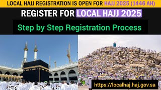 How to register for Local hajj 2025 | Saudi Arabia open Hajj 2025 registration for domestic pilgrims