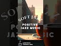 positive march jazz happy bossa nova shorts jazz marchjazz bossanova happyjazz