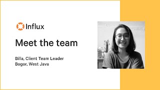 Meet the Influx team: Billa