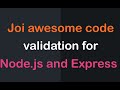 Joi awesome code validation for Node.js and Express (4) |  | Node and express course | ANONYSTICK