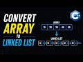 Convert Array to Linked List