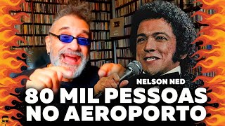 Nelson Ned - O Maior Cantor Brasileiro de Todos os Tempos? [Regis Tadeu]