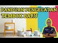 Cara Pengecatan Yang Tepat Untuk Tembok Atau Acian Baru || Panduan Pengecatan