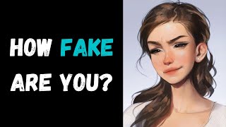 How Fake Are You In Front of People? (Personality Test) | Pick One