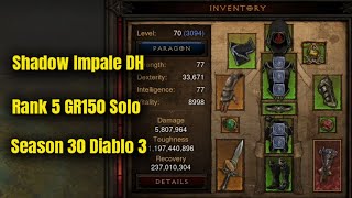 Season 30 Shadow Impale Demon Hunter GR150 Solo - Diablo 3