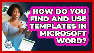 How Do You Find And Use Templates In Microsoft Word? - Docs and Sheets Pro