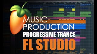 Music production Run-through FL Studio | Progressive Trance music production