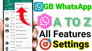 GB WhatsApp A TO Z Settings And Features Explain in Hindi || 2023 update Features😱 | Sk youtuber |