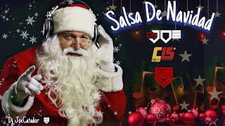 SALSA DE NAVIDAD  MIX CON DJ JOE CATADOR -  COMBO DE LOS 15