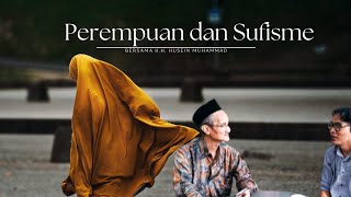 Ngobrol Sufisme dan Perempuan Bersama Buya Husein Muhammad