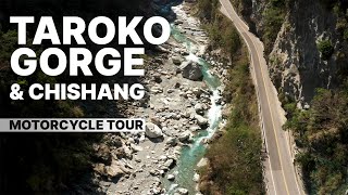 Taiwan Motorcycle Tour | Taroko Gorge \u0026 Chishang