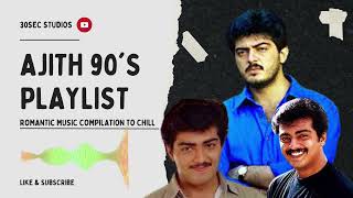 Ajith 90's | Romantic hits