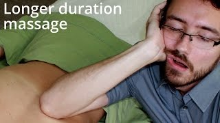 Massage Tutorial: Longer sessions (90 minutes to 2 hours)
