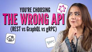 Why You're Choosing the Wrong API (REST vs. GraphQL vs. gRPC)