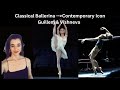 Ballet Legends Sylvie Guillem & Diana Vishneva are they Classical Ballerinas or Contemporary Icons?