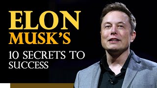 Elon Musk's 10 Secret to Success | 10 Secrets to Building a Successful Business | English Subtitle.