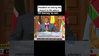 Ruto speech on selling the airport to the adanis #rutospeaks