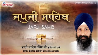 Japji Sahib Path | ਜਪੁਜੀ ਸਾਹਿਬ | Bhai Sahib Singh Ji Ludhiane  | Gurbani Shabad 2020 | Expeder Music
