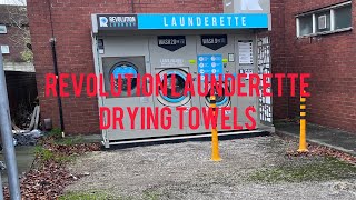 Revolution Launderette: Drying Towels (29/11/2022)