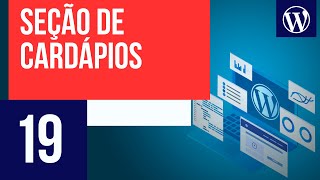 Seção de Cardápio - Curso WordPress #19