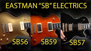 Eastman SB Rundown : Excellent Electrics from Eastman