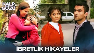 İbretlik Hikayeler - Kalp Gözü