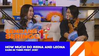 Sembang Seringgit | How Much Do Reina And Leona Earn In Their First Job?