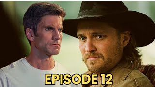 Yellowstone Episode 12 Breakdown: Counting Coup Explained | Theories & Finale Predictions