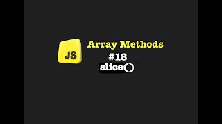 Understanding the slice() Array Method | JavaScript Tutorial