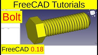 Create the bolt using FreeCAD 0.18