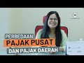 Perbedaan Pajak Pusat dan Pajak Daerah