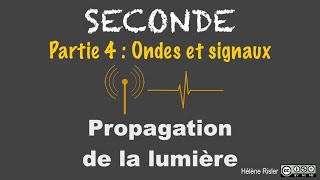 2nde - Ch 05 - Capsule 14 - Propagation de la lumière