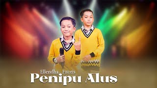 Penipu Alus - Ellendha Fitoris 